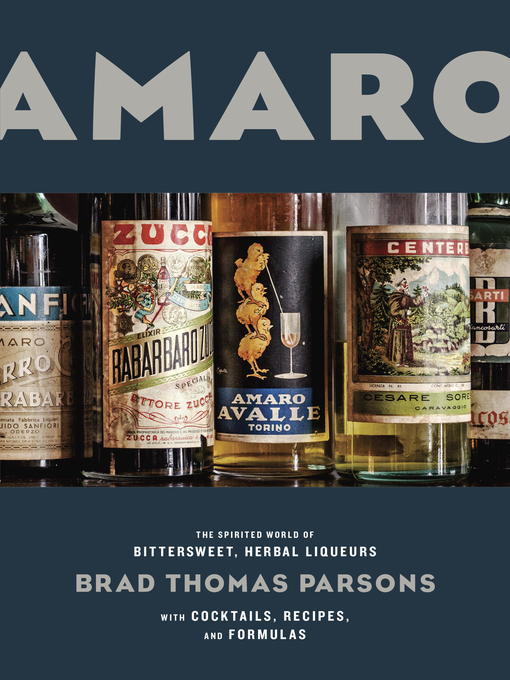 Title details for Amaro by Brad Thomas Parsons - Available